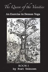 bokomslag The Queen of the Vanities: An Exercise in Demon Yoga