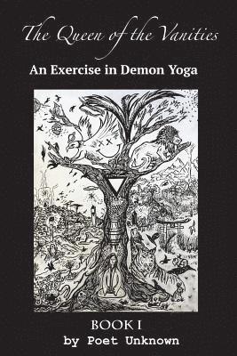 The Queen of the Vanities: An Exercise in Demon Yoga 1