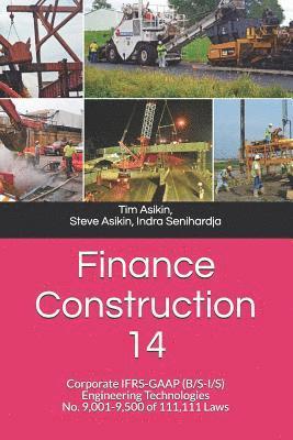 Finance Construction 14: Corporate IFRS-GAAP (B/S-I/S) Engineering Technologies No. 9,001-9,500 of 111,111 Laws 1