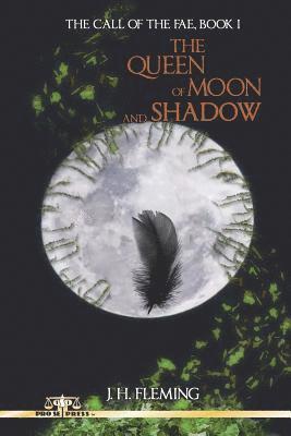 The Queen of Moon and Shadow 1