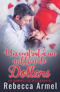 bokomslag Un Contrat D?un Milliard De Dollars: Une Romance de Milliardaire