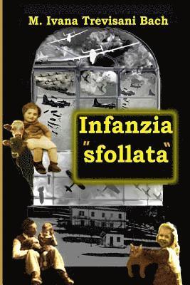 Infanzia 'sfollata'.: Italia 1942-1949 1