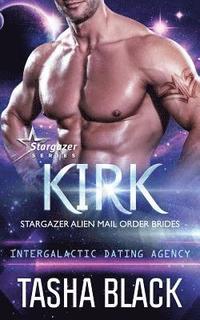 bokomslag Kirk: Stargazer Alien Mail Order Brides #10