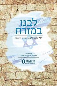 bokomslag Essays in Honor of Israel's 70th: Libbenu be-Mizrach
