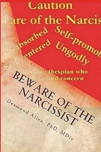 bokomslag Beware of the Narcissist: A Commentary on the Epistle of Jude