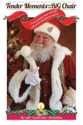 Jeffrey B. McMullen - Tender Moments from the Big Chair, Häftad