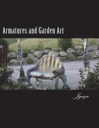 bokomslag Armatures: Biography of Jynja's Whimsical Mosaic Sculptures