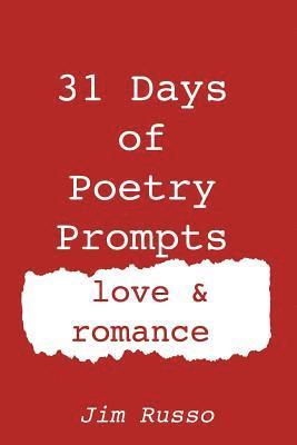 bokomslag 31 Days of Poetry Prompts: love and romance