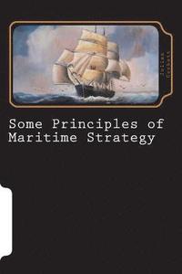 bokomslag Some Principles of Maritime Strategy