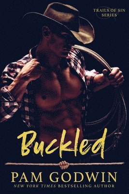 Pam Godwin - Buckled, Häftad. Tillgänglighet: Lägg i varukorg