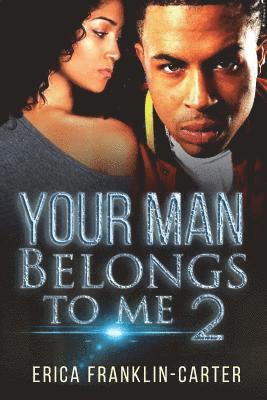 Your Man Belongs To Me 2 1