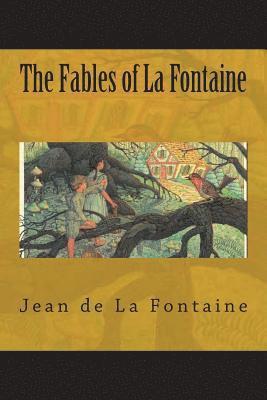 bokomslag The Fables of La Fontaine