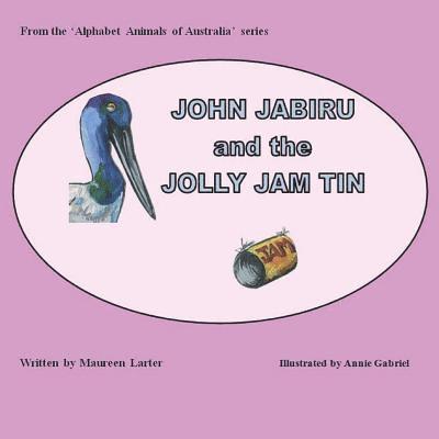 John Jabiru and the Jolly Jam tin 1