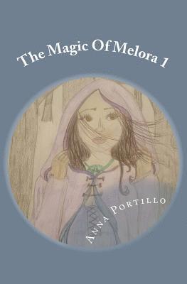 bokomslag The Magic Of Melora 1: Witches Of Land And Sea