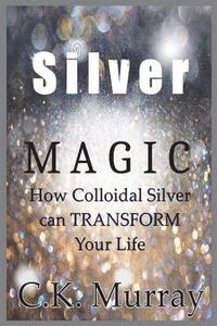bokomslag Silver Magic
