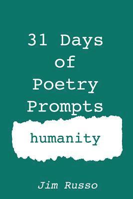 31 Days of Poetry Prompts: humanity 1