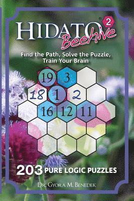 bokomslag Hidato Beehive 2: 203 New Logic Puzzles