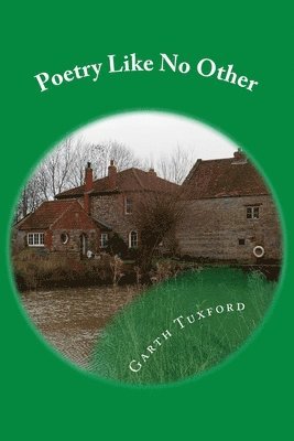 Garth Tuxford - Poetry Like No Other, Häftad