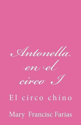 Antonella en el circo I: El circo chino 1