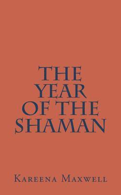 The Year of the Shaman 1