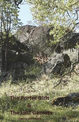 bokomslag The Porter Girls & the Lost Garnets