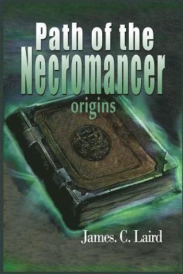 Path of the Necromancer - origins 1