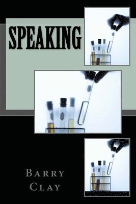 Barry Clay - Speaking, Häftad. Tillgänglighet: Tillfälligt slut