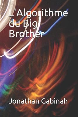 L'Algorithme Du Big Brother 1