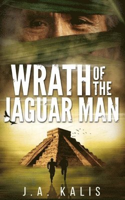 bokomslag Wrath Of The Jaguar Man