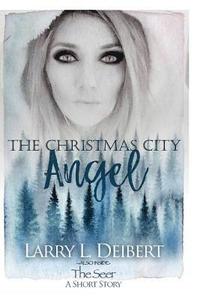 bokomslag The Christmas Citry Angel