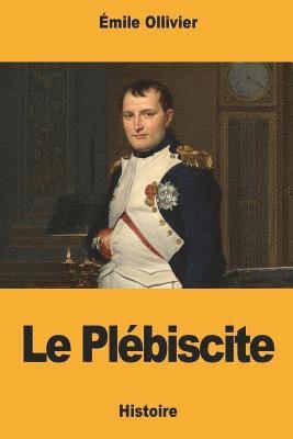 Le Plébiscite 1