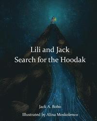 bokomslag Lili and Jack Search for the Hoodak