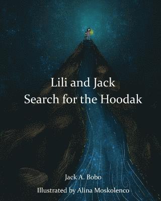 bokomslag Lili and Jack Search for the Hoodak