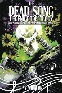 bokomslag Dead Song Legend Dodecology Book 5: May