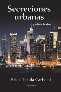 bokomslag Secreciones urbanas y otros textos