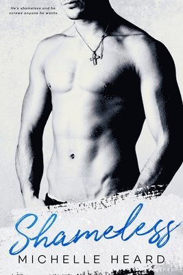 Michelle Heard - Shameless, Häftad