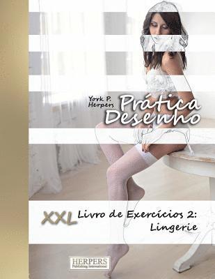 Pratica Desenho - XXL Livro de Exercicios 2 1