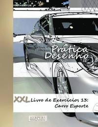bokomslag Pratica Desenho - XXL Livro de Exercicios 13
