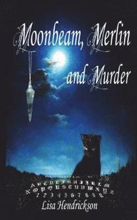 bokomslag Moonbeam, Merlin, and Murder