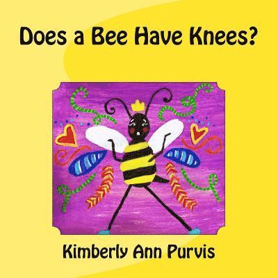 Does a Bee Have Knees? 1