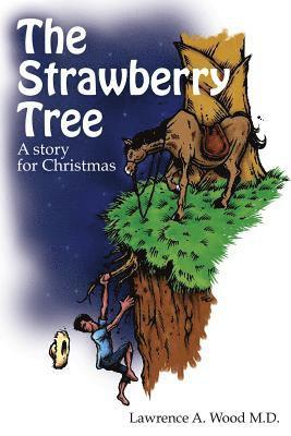 bokomslag The Strawberry Tree: A Story For Christmas