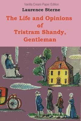 The Life and Opinions of Tristram Shandy 1