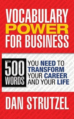 bokomslag Vocabulary Power for Business: 500 Words You Need to Transform Your Career and Your Life