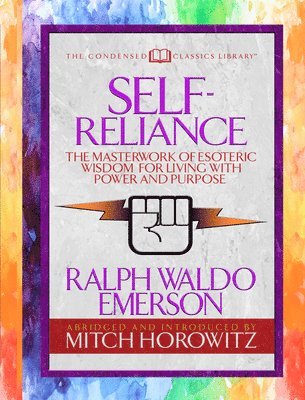 Ralph Waldo Emerson, Mitch Horowitz - Self-Reliance (Condensed Classics), Häftad