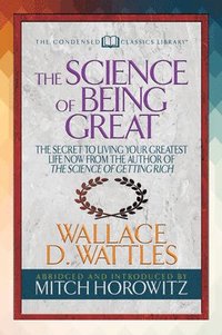 bokomslag Science of Being Great (Condensed Classics)