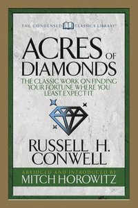 bokomslag Acres of Diamonds (Condensed Classics)