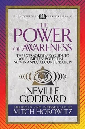 Neville, Mitch Horowitz - Power of Awareness (Condensed Classics), Häftad