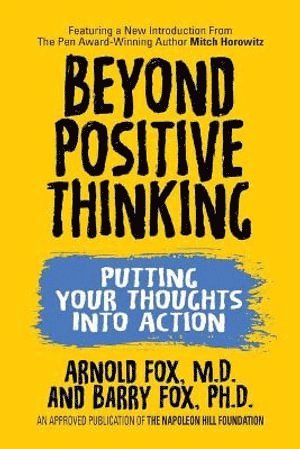 bokomslag Beyond Positive Thinking: Putting Your Thoughts Into Action