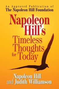 bokomslag Napoleon Hill's Timeless Thoughts for Today