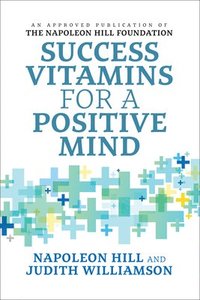 bokomslag Success Vitamins for a Positive Mind